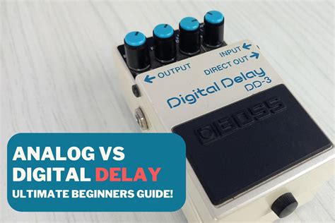 Analog Vs Digital Delay Ultimate Beginners Guide Roundtable Audio
