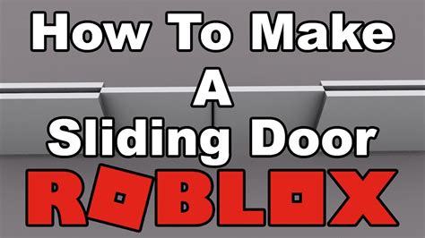 How To Make A Sliding Door Old Roblox Scripting Youtube