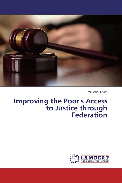Improving The Poor S Access To Justice Through Federation 978 3 659