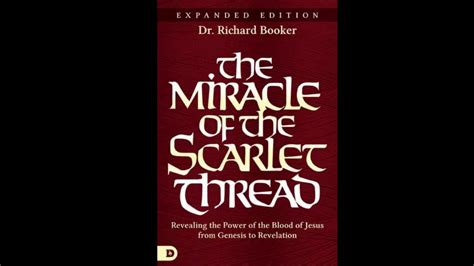 Free Audio Book Preview ~ The Miracle Of The Scarlet Thread Expanded
