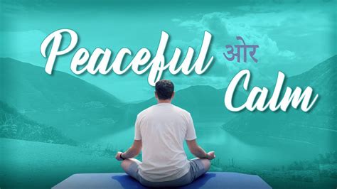 How To Be Peaceful And Calm 7 Practical Ways To Live A Positive