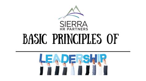 Basic Principles Of Leadership August 2017 Leadership Academy Sierra