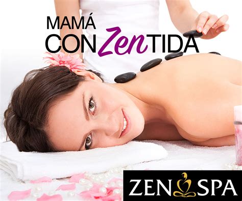 ¿quieres Que Mamá Sea La Más Conzentida ¿sííípues Accede Zen Spa