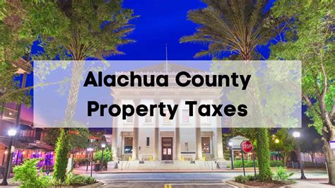Alachua County Property Tax 💰 Gainesville Property Tax Guide And Paying