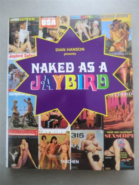 Dian Hanson Naked As A Jaybird Taschen Edition Coffee Table Adult Book My XXX Hot Girl