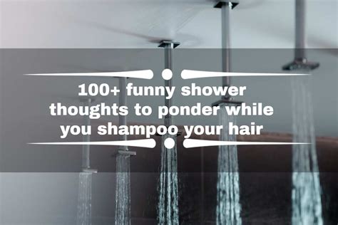 100 Funny Shower Thoughts To Ponder While You Shampoo Your Hair Legit Ng