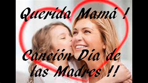 Canción Día De Las Madres Querida Mamá Sencilla Canción Con Guïa
