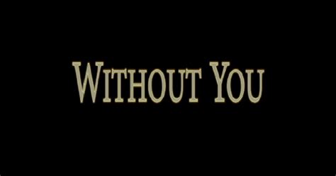 Without You Indiegogo