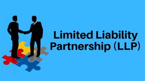 Limited Liability Partnerships Advantages And Disadvantages