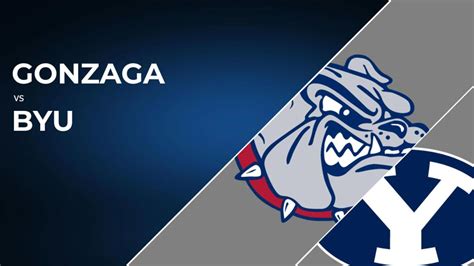 How To Watch Gonzaga Bulldogs Vs Byu Cougars Live Stream Info Tv