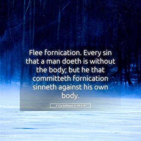 1 Corinthians 618 Kjv Flee Fornication Every Sin That A Man Doeth Is