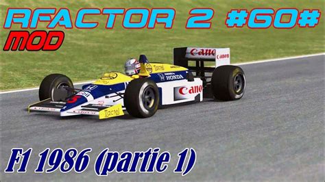 Rfactor 2 60 Mod F1 1986 Partie 1 Youtube