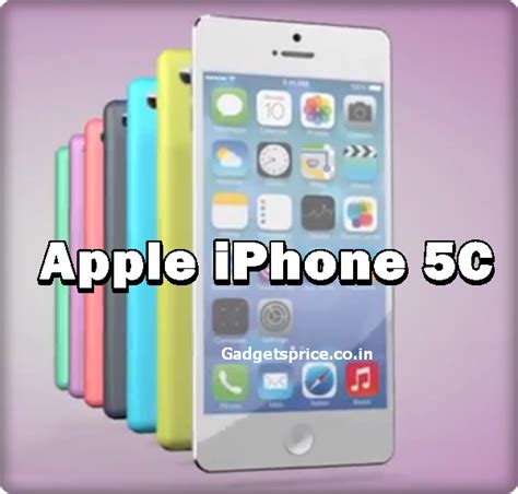 Apple Iphone 5c Coming Soon To India Priced Around Rs 25 000 All About Gadgets And Gizmos