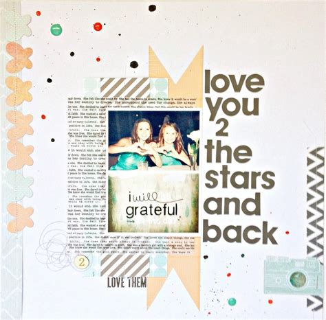 Love You 2 The Stars And Back Scrapbook Inspiration Photo Scrapbook