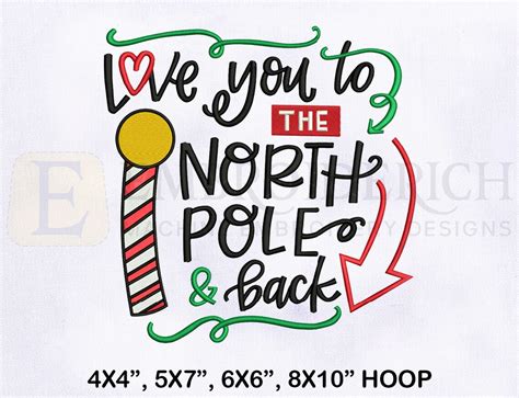 I Love You To The North Pole And Back Embroidery Design Etsy Uk
