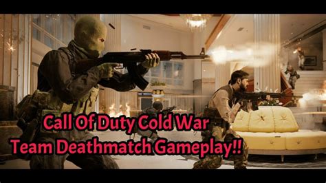 Tdm Gameplay Call Of Duty Cold War Youtube