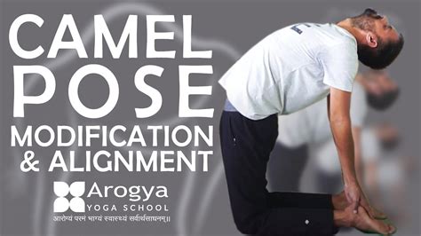 Health Benefits Of Camel Pose Modification And Alignment How To Do