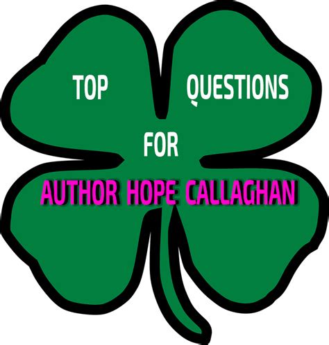 Trina paulus, already an artist, philosopher, sculptor and community builder when she wrote hope for the flowers, has lived an unconventional life including over a decade at grailville, an educational center and organic farm in loveland, ohio. Top Questions for Author Hope Callaghan - Christian ...