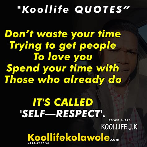 Grab hold of each minute and do what you want don't waste time, you can't get more of it. Koollife J.K Motivational Quotes - don't waste your time ...