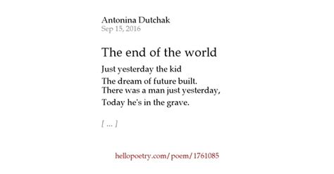 The end of the world by Antonina Dutchak - Hello Poetry