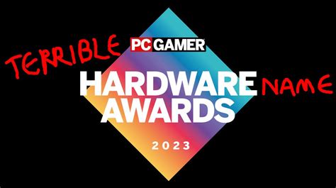 The Pc Gamer Needlessly Terrible Hardware Naming Awards 2023 Our