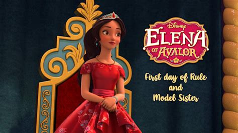 Nonton Elena Of Avalor First Day Of Rule And Model Sister Film Di
