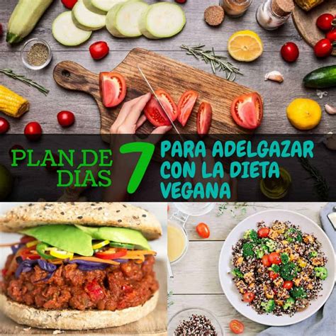 Plan De 7 Días Para Adelgazar Con La Dieta Vegana De 1200 Calorías La