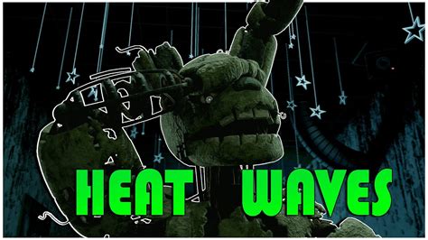 Fnaf Sfm Heat Waves Challenge Youtube