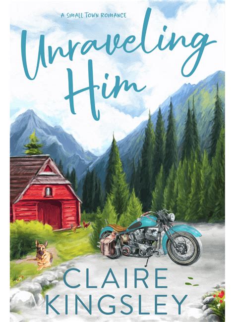 Unraveling Him Bailey Brothers 3 · Claire Kingsley · Book Review