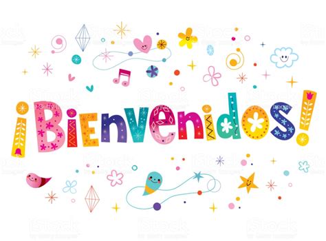 Bienvenidos Welcome In Spanish Feliz Inicio De Clases Letras De