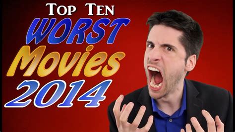 Top 10 Worst Movies 2014 Youtube