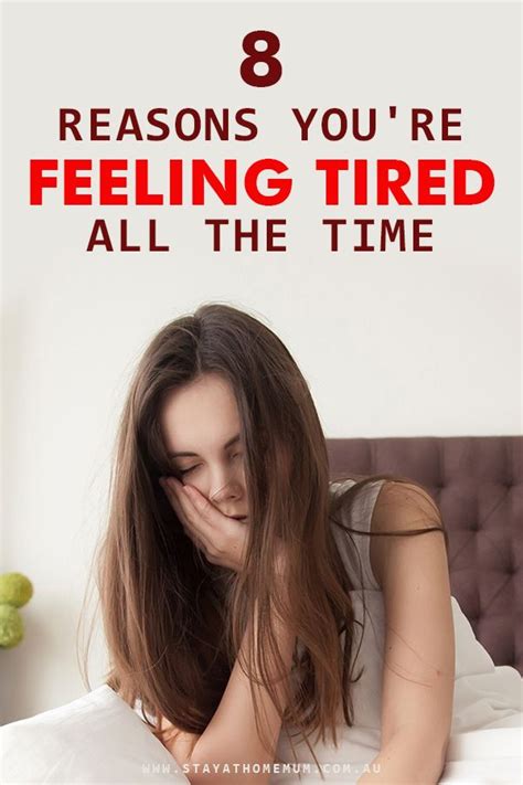 8 Reasons Youre Feeling Tired All The Time Feel Tired Tired