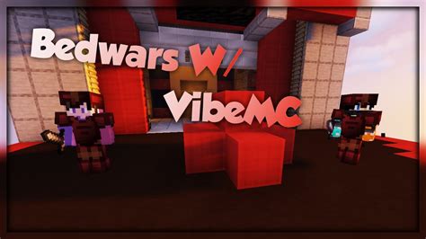 I Carried Vibemc In Bedwars Minecraft Bedwars Youtube