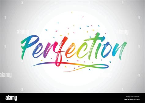 Perfection Creative Word Text With Handwritten Rainbow Vibrant Colors
