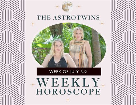 Weekly Horoscopes For July 3 9 2023 The Astrotwins Cnn World Today
