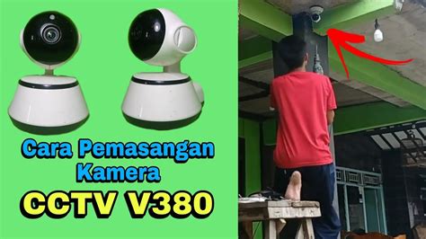 CARA PASANG KAMERA CCTV MINI V380 Terbaru 2022 YouTube