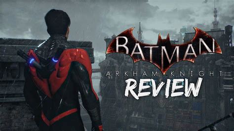 Arkham knight picks up after batman: Batman Arkham Knight: Nightwing Story DLC Review - YouTube