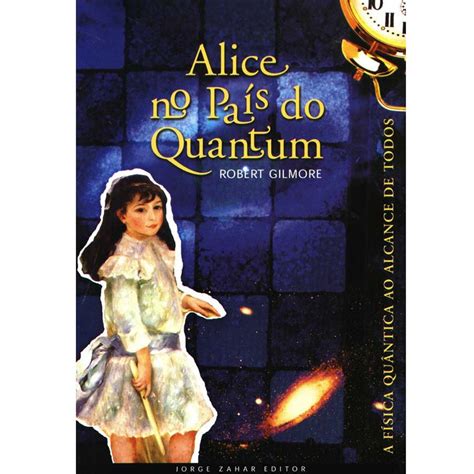 Alice No Pais Do Quantum
