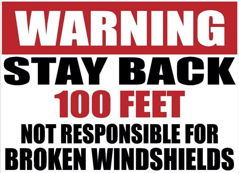 Warning Stay Back 100 200 300 500 Feet Not Responsible Broken