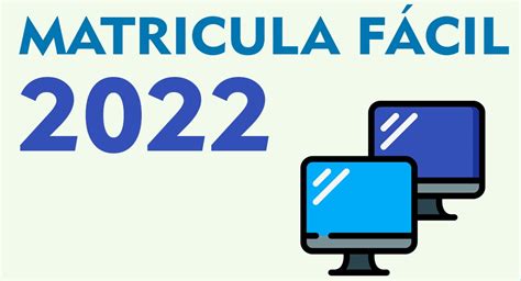Matrícula Fácil 2022 Inscrições Abertas Para A 1ª Fase Da Rede Estadual Passo A Passo Para Se