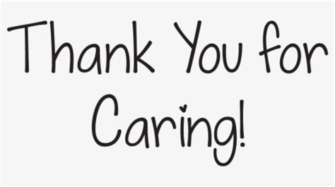 Thank You For Caring Thank You For Caring Text Hd Png Download
