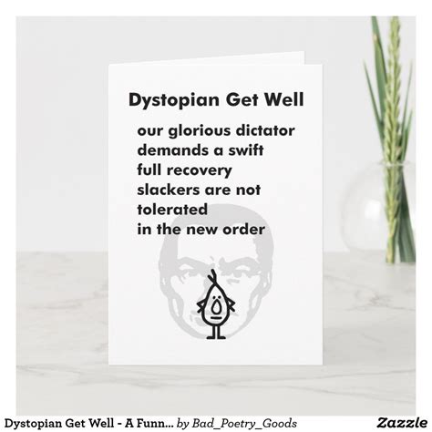Dystopian Get Well A Funny Get Well Soon Poem Card Get Well Soon