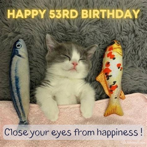 Happy 53rd Images And Funny Cards With Quotes