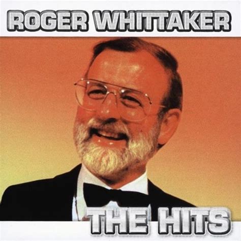 Roger Whittaker The Hits 2011 Hitparadech