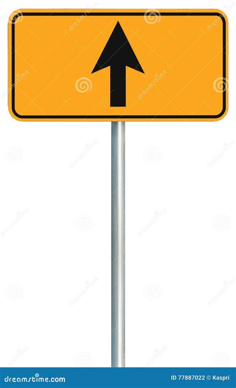 Go Straight Ahead Route Road Sign Yellow Isolated Roadside Traffic