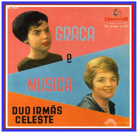 Sertanejo De Outrora Duo Irmãs Celeste Graça E Música