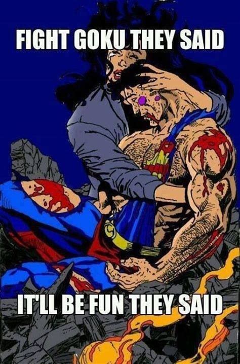 Goku Vs Superman Dc Anime Anime Manga Anime Art Dbz Memes Funny Memes Jokes Funny Pins