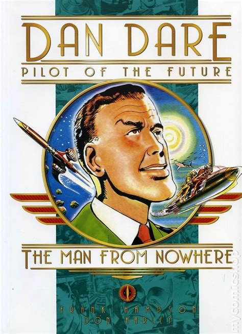 Dan Dare Pilot Of The Future The Man From Nowhere Hc 2007 Titan