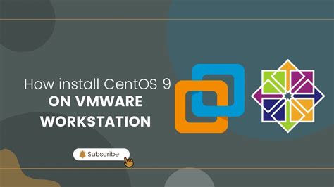 How To Install CentOS Stream On VMware Workstation