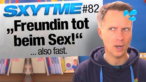 Sxytme 82 Freundin Tot Beim Sex 😱🤯 Jungsfragende Youtube